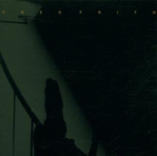 Fred Frith Eye To Ear CD