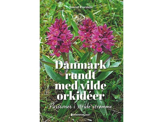 Danmark Rundt Med Vilde Orkidéer | Svend Klarskov | Språk: Dansk