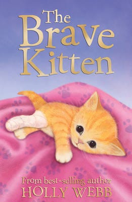 The Brave Kitten Av Holly Webb