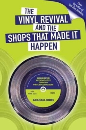 The Vinyl Revival And The Shops That Made It Happen The Vinyl Revival And The Shops That Made It Happen
