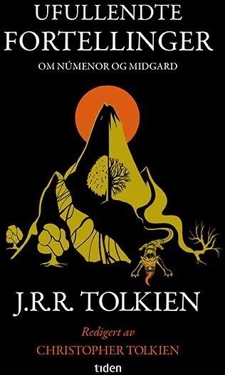 Ufullendte Fortellinger Av J.R.R. Tolkien