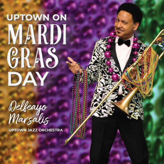 Delfeayo Marsalis Uptown On Mardi Gras Day CD