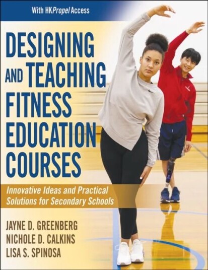 Designing And Teaching Fitness Education Courses Av Jayne D. Greenberg, Nichole Calkins, Lisa Spinosa