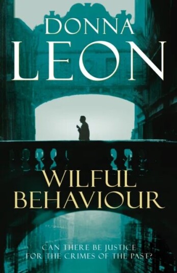 Wilful Behaviour Av Donna Leon Wilful Behaviour Av Donna Leon