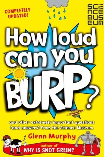 How Loud Can You Burp? Av Glenn Murphy How Loud Can You Burp? Av Glenn Murphy