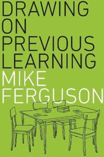 Drawing On Previous Learning Av Mike Ferguson