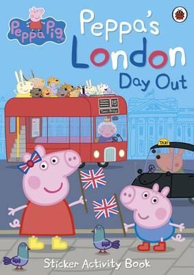 Peppa Pi Peppa's London Day Out Sticker Activity Book Peppa Pi Peppa's London Day Out Sticker Activity Book