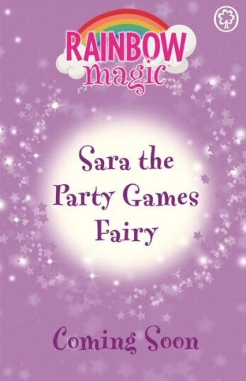 Rainbow Magic: Sara the Party Games Fairy The Birthday Party Fairies Book 2