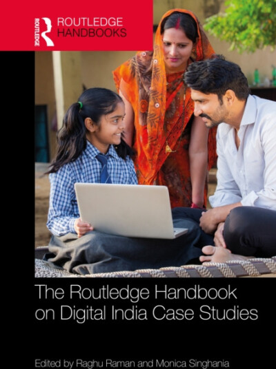 The Routledge Handbook on Digital India Case Studies  eGovernance Management Cases