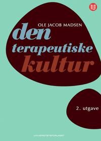 Den Terapeutiske Kultur Av Ole Jacob Madsen