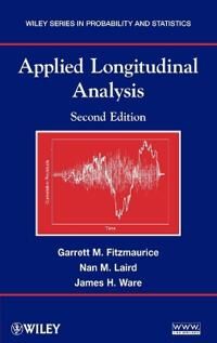 Applied Longitudinal Analysis Av Garrett M. (Harvard University Cambridge Ma) Fitzmaurice, Nan M. (Harvard University Cambridge Ma) Laird, James H. (H