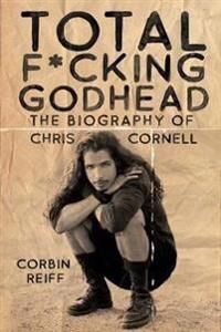 Reiff Corbin Total F*cking Godhead