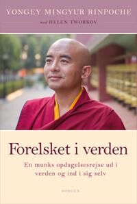 Rinpoche, Yongey Mingyur Forelsket i verden (8702282704) Rinpoche, Yongey Mingyur Forelsket i verden (8702282704)