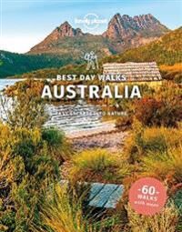Lonely Planet Best Day Walks Australia Av Lonely Planet, Anna Kaminski, Monique Perrin, Charles Rawlings-Way, Steve Waters, Glenn Van Der Knijff