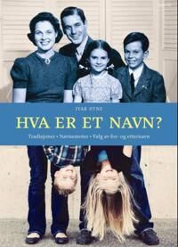 Hva Er Et Navn? Av Ivar Utne