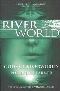 Farmer Philip Jose Gods of Riverworld