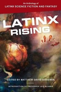Goodwin Matthew David Latinx Rising