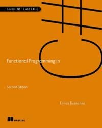 Functional Programming In C# Av Enrico Buonanno