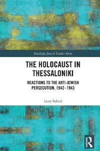 Saltiel Leon The Holocaust in Thessaloniki