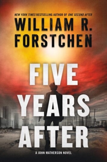 Five Years After A John Matherson Novel Five Years After A John Matherson Novel