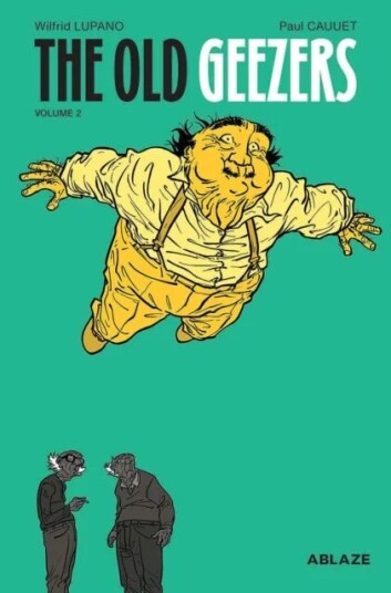 The Old Geezers Vol 2 Av Wilfrid Lupano