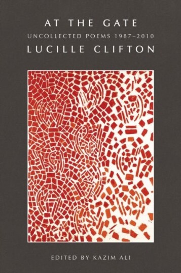 At the Gate: Uncollected Poems 1987 2010