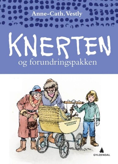 Knerten Og Forundringspakken Av Anne-Cath. Vestly
