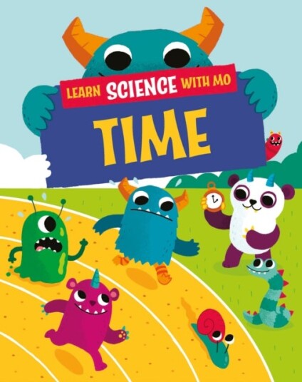 Learn Science with Mo: Time Learn Science with Mo: Time