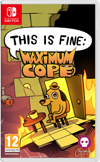 This Is Fine Maximum Cope Nintendo Switch Spill