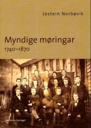 Myndige Møringar 1740-1870 Av Jostein Nerbøvik
