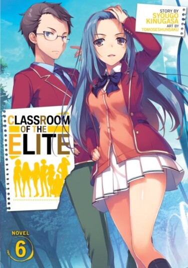 Classroom Of The Elite (Light Novel) Vol. 6 Av Syougo Kinugasa