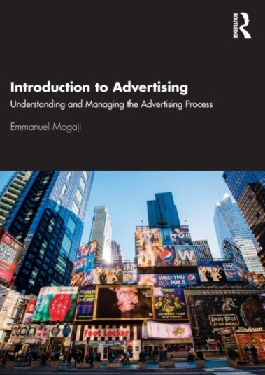 Introduction to Advertising Understanding and Managing the Advertising Process