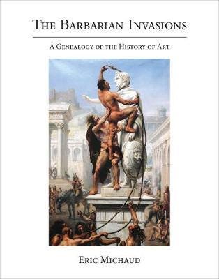 The Barbarian Invasions Av Eric (Directeur D'Etudes Ehess Ecole Des Hautes Etudes En Sciences Sociales) Michaud