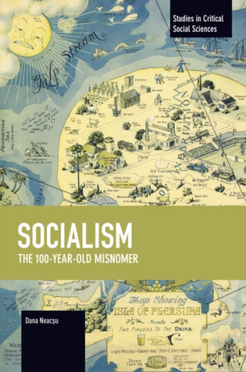 Socialism: the 100YearOld Misnomer