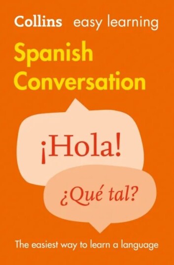 Easy Learning Spanish Conversation Av Collins Dictionaries Easy Learning Spanish Conversation Av Collins Dictionaries
