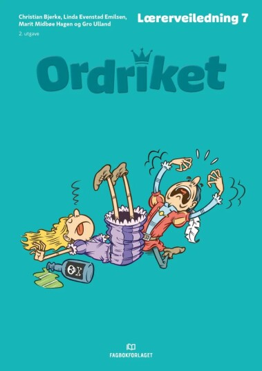 Ordriket Av Christian Bjerke, Linda Evenstad Emilsen, Anine K. Wold Halland, Gro Ulland