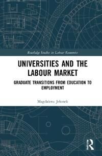 Jelonek Magdalena Universities and the Labour Market