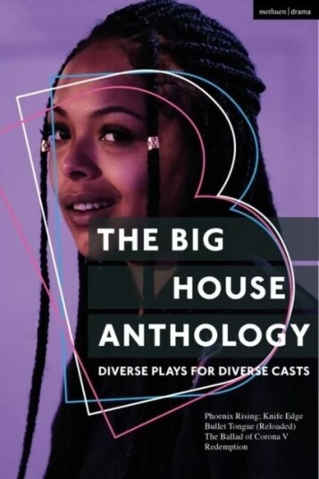 The Big House Anthology: Diverse Plays For Diverse Casts Av David Watson, Andy Day, James Meteyard The Big House Anthology: Diverse Plays For Diverse Casts Av David Watson, Andy Day, James Meteyard