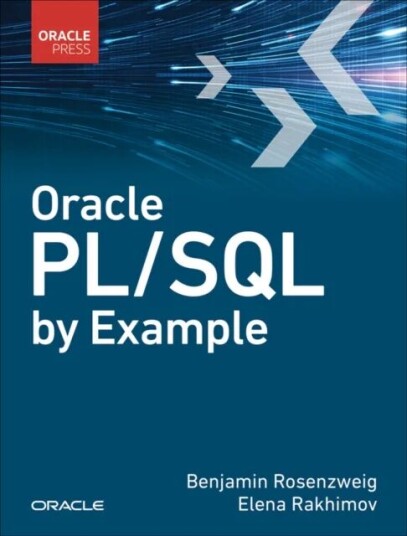 Oracle Pl/sql By Example Av Benjamin Rosenzweig, Elena Rakhimov