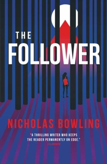 The Follower Av Nicholas Bowling