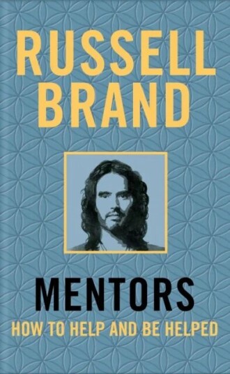Mentors Av Russell Brand