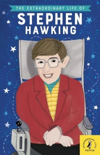The Extraordinary Life Of Stephen Hawking Av Kate Scott
