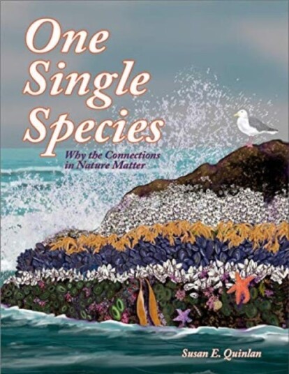 One Single Species Why the Connections in Nature Matter One Single Species Why the Connections in Nature Matter