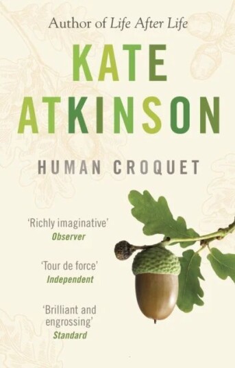 Human Croquet Av Kate Atkinson Human Croquet Av Kate Atkinson