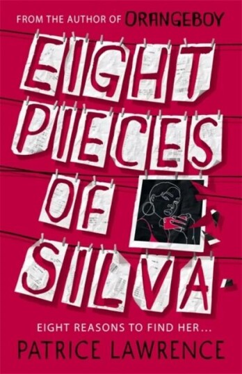 Eight Pieces Of Silva Av Patrice Lawrence