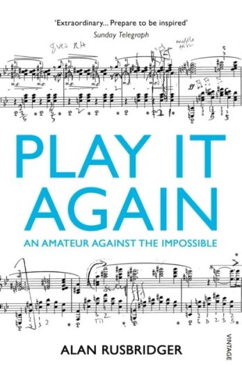 Play It Again Av Alan Rusbridger