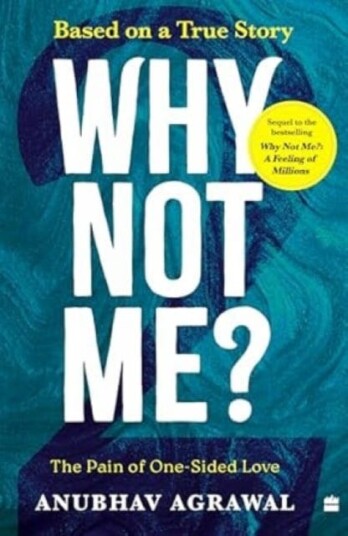 Why Not Me?  The Pain of OneSided Love