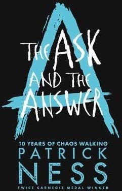 The Ask And The Answer Av Patrick Ness