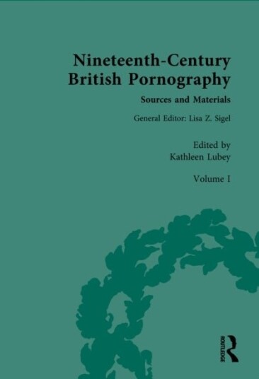 Nineteenth Century British Pornography: Sources and Materials