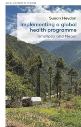 Implementing a Global Health Programme  Smallpox and Nepal